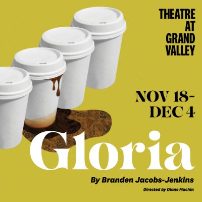 GLORIA presented by Theatre at Grand Valley
